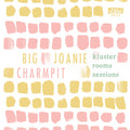 Big Joanie / Charmpit - Kluster Rooms Sessions [CLEAR VINYL] - New 7"
