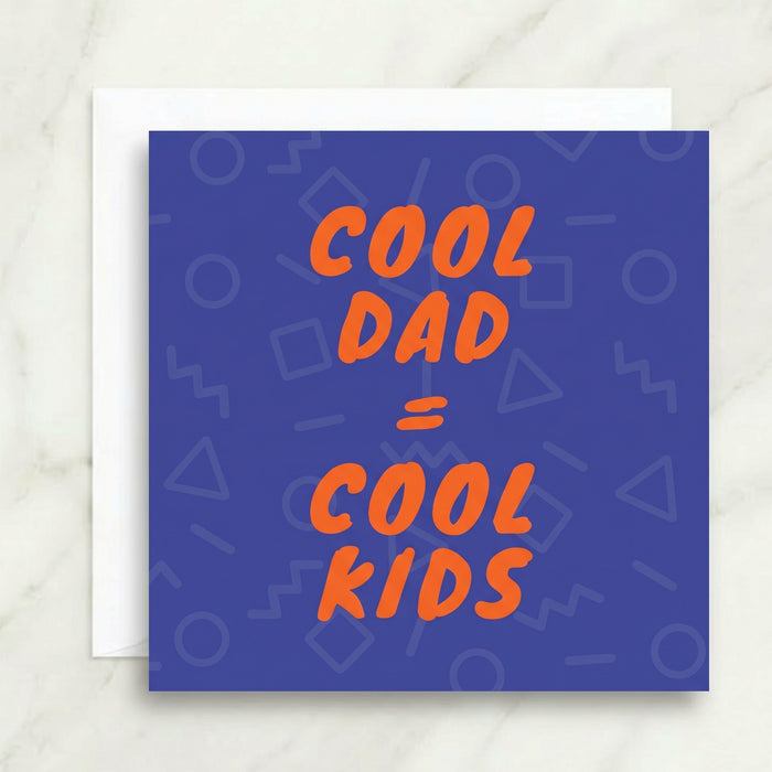 Cool Dad Cool Kids Card