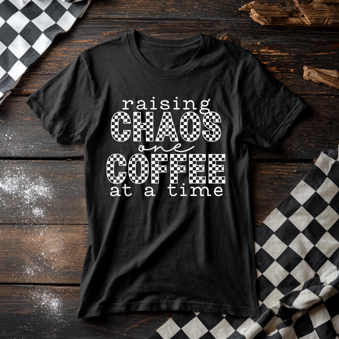 Raising Chaos One Coffee At A Time *Black & White*