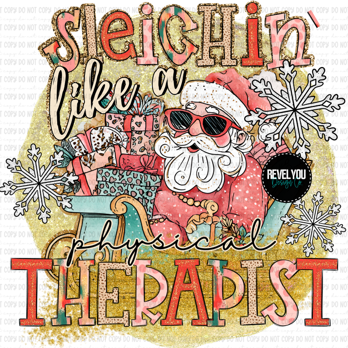 Sleighin' Like Physical Therapist - PNG