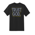 TRUST GOD  (DOTD)
