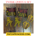 TWERK QUEEN 6 SET BUNDLE BLING PATCH